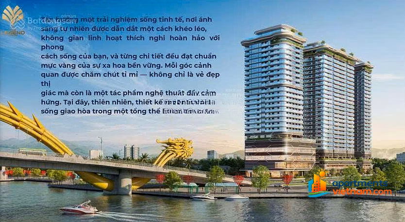The Legend project is right at the beginning of Dragon Bridge, Son Tra night market, next to Han River - Da Nang International Financial Tower
