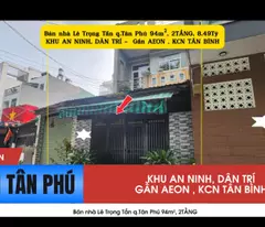 house for sale in le trong tan, tan phu district, 94m², 2 floors, 8.49 billion - near aeon